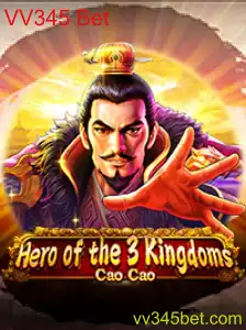 Descubra o Mundo de Heroofthe3KingdomsCaoCao e VV345 Bet