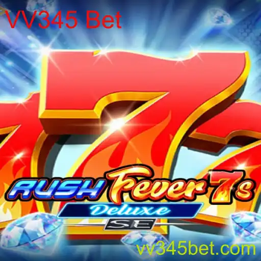Descubra RushFever7sDeluxeSE: O Novo Fenômeno dos Jogos com VV345 Bet